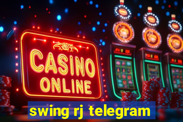 swing rj telegram